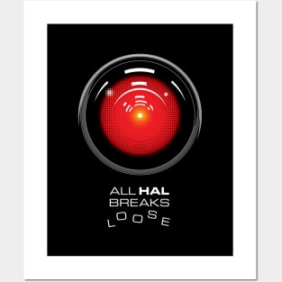 ALL HAL BREAKS LOOSE Posters and Art